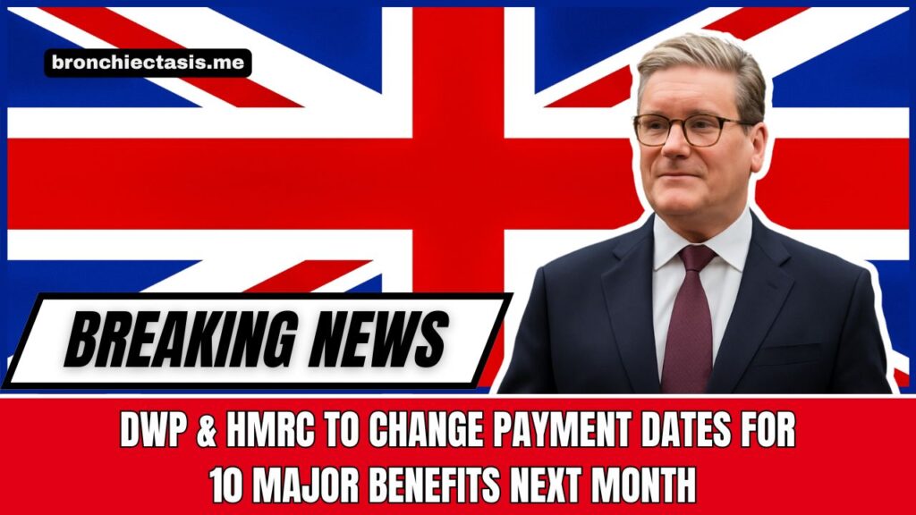 DWP & HMRC To Change Payment Dates For 10 Major Benefits Next Month – See The Full List