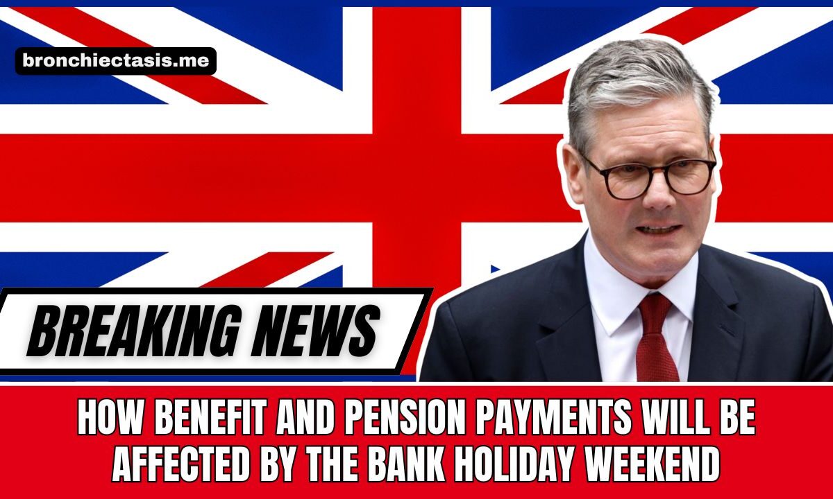 How Benefit And Pension Payments Will Be Affected By The Bank Holiday Weekend